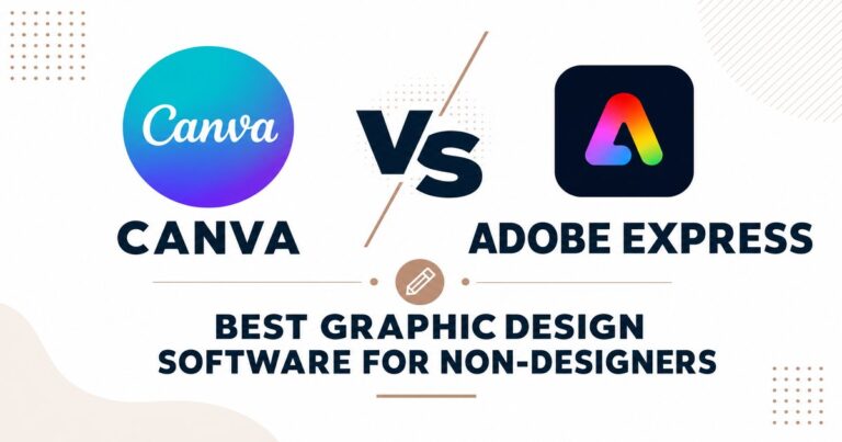 Best Graphic Design Software for Non-Designers: Canva vs. Adobe Express